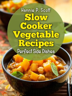 cover image of Slow Cooker Vegetable Recipes